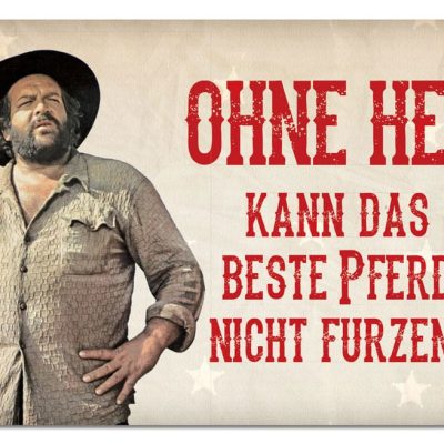 Bud Spencer Tin Sign Ohne Heu kann das beste Pferd... 10 x 15 cm