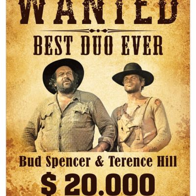 Bud Spencer & Terence Hill Tin Sign Wanted 30 x 40 cm